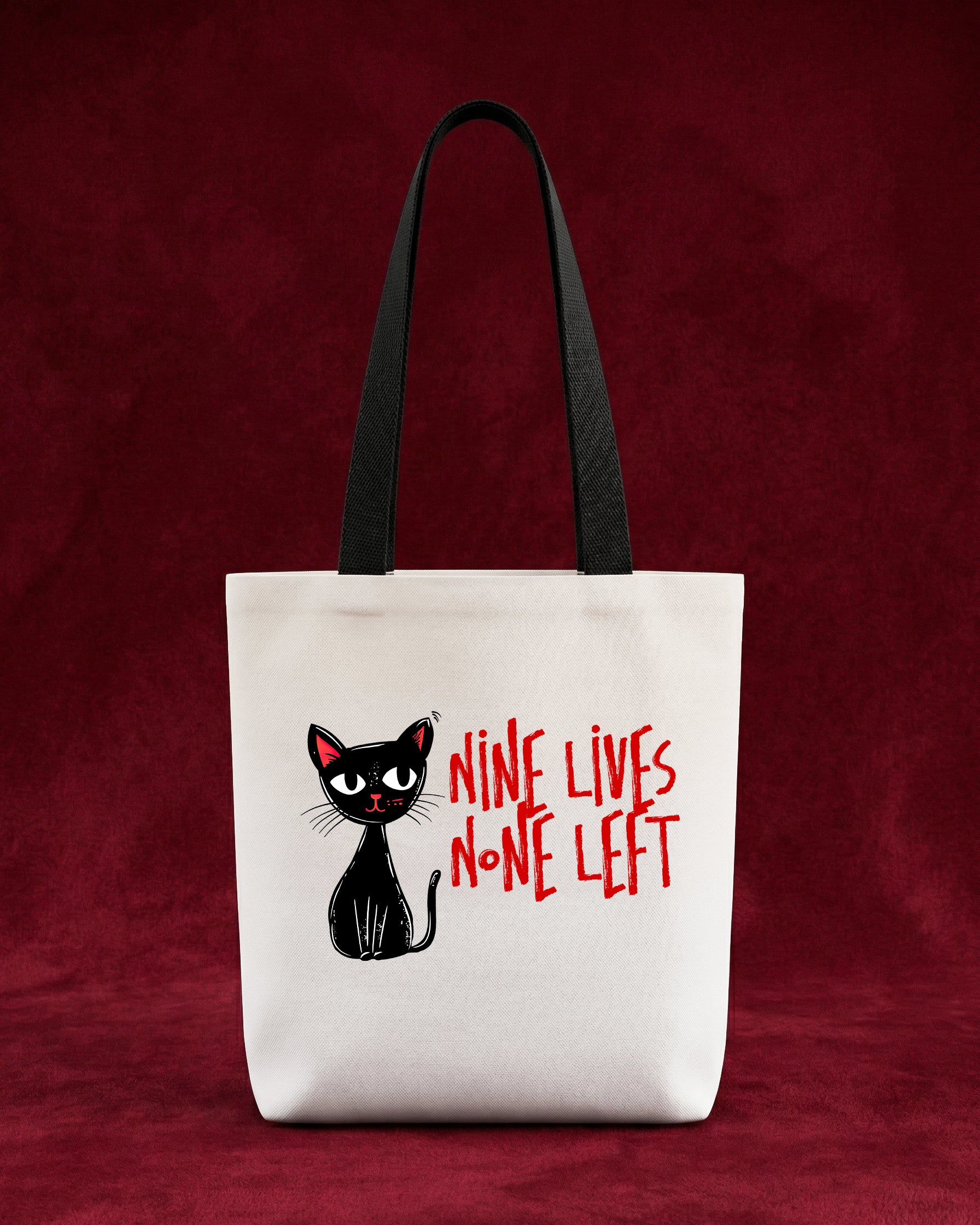 Nine Lives None Left - Premium Tote Bag
