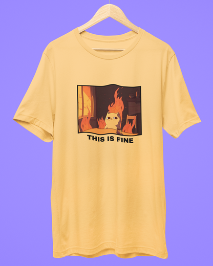 This Is Fine Meme - Printed Tshirt