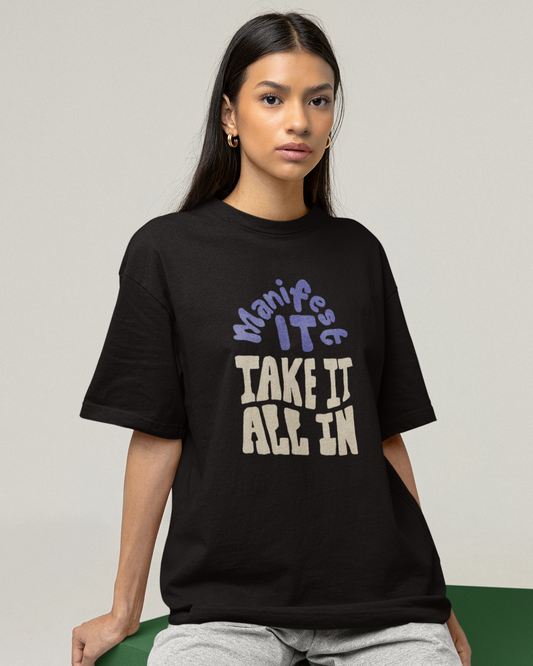 Manifest It - Oversized T-shirt